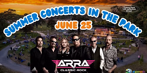 ARRA | Summer Concerts in the Park \u2013 Algonquin