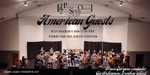 Perrysburg Symphony Orchestra: American Guests
