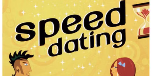 "ONLY FIRST IMPRESSIONS" SPEED DATING FOR SINGLES AGES 22-37!