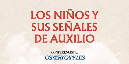 Los Ni\u00f1os y Sus Se\u00f1ales de Auxilio