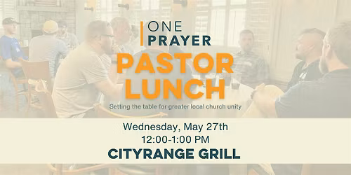 ONE Prayer Pastor Lunch