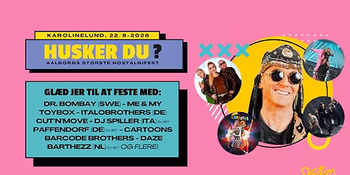 Husker Du? - Aalborgs st\u00f8rste nostalgifest | Karolinelund, Aalborg - 2026