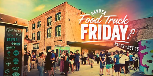 Garver Food Truck Friday ft. Free Dirt