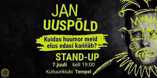 Jan Uusp\u00f5ld stand-up ''Kuidas huumor meid elus edasi kannab?''