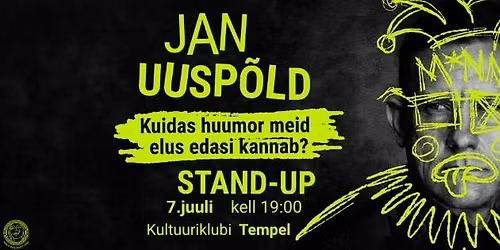 Jan Uusp\u00f5ld stand-up ''Kuidas huumor meid elus edasi kannab?''