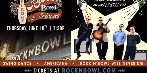Big Sandy and His Fly-Rite Boys | Rock'n'Bowl\u00ae de Lafayette
