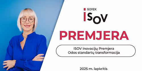 ISOV Inovacij\u0173 Premjera: Odos standart\u0173 transformacija