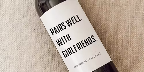 Wine Pairs well with New Friends