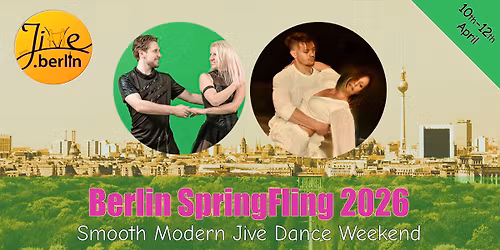 Berlin SpringFling - Smooth Modern Jive Dance Weekend