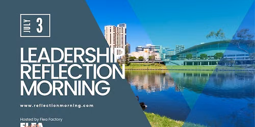 Leadership Reflection Morning - Adelaide