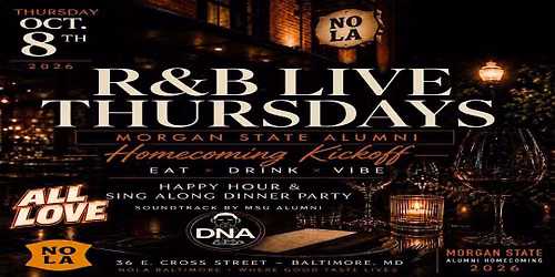 Morgan State Alumni Homecoming Kickoff Edition of R&B Live Thursdays @ NOLA