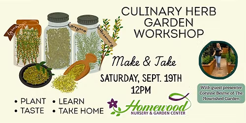 Culinary Herb Garden Workshop and Make & Take