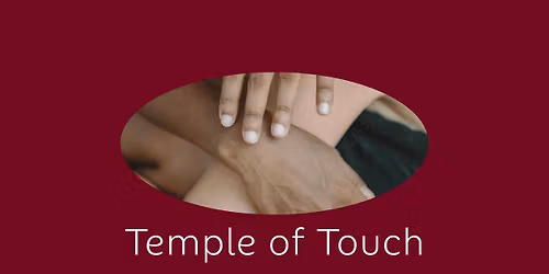 Temple of Touch