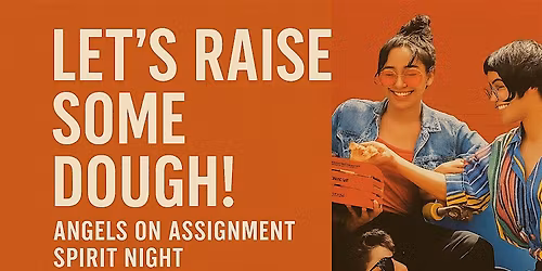 Let's Raise Some Dough for Angels on Assignment Worldwide Inc.