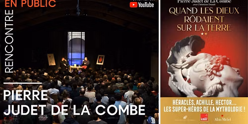 Rencontre avec Pierre Judet de la Combe