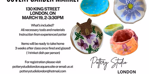 March break - Trinket dish pottery class at Covent Garden market