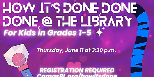 How It's Done, Done, Done @ The Library