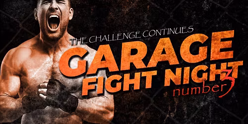 Garage Fight Night No.3