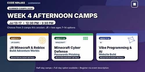 Jul 13\u201317 PM Camps: Minecraft + AI + JRs