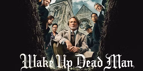 Wake Up Dead Man: A Knives Out Mystery (12A)