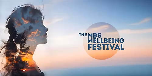 The MBS Wellbeing Festival 