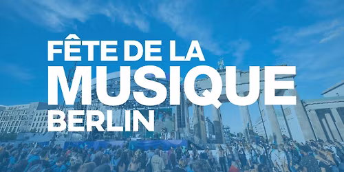 F\u00eate de la Musique Berlin (official) 2026