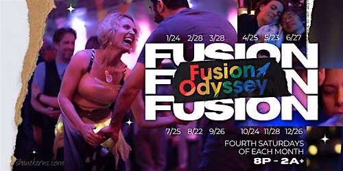 7\/25 Fusion Odyssey #31 (Every 4th Saturday) Fusion Dance Social