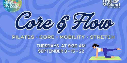 Core & Flow: Pilates, Mobility & Stretch at Bloom Playspace