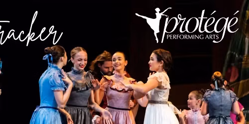 Prot\u00e9g\u00e9 Performing Arts: The Nutcracker at Bank Of America Performing Arts Center - Scherr Forum