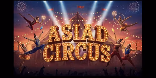 ASIAD CIRCUS