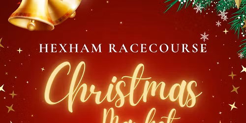 Hexham Racecourse Christmas Market