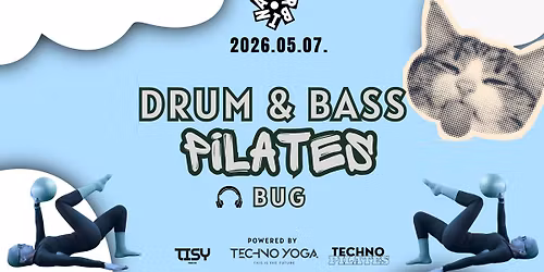 Drum&Bass Pilates \/ Turbina - 2026. M\u00e1jus 7.