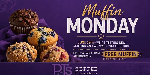 Monday Muffin - FREE Muffins