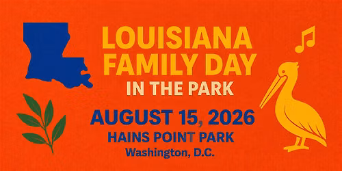 Louisiana Family Day in the Park - DC Meetup