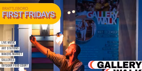 Brattleboro Gallery Walk & First Friday- JUNE