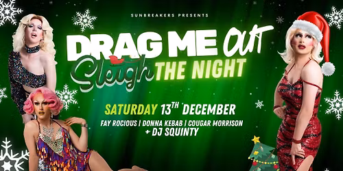 \ud83c\udf84 Drag Me OUT: Sleigh the Night \ud83d\udc83\u2728