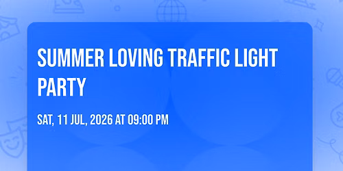 Summer loving traffic light party