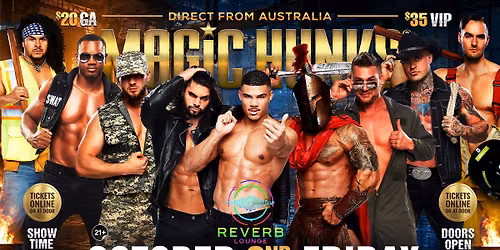 Oct 2nd: Hickory, NC- MAGIC HUNKS\u00ae AUSTRALIAN TAKEOVER at Reverb Lounge