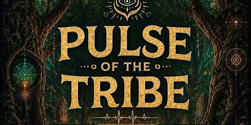 Pulse of the Tribe 