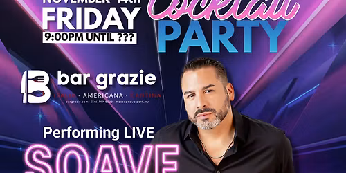 Freestyle Cocktail Party featuring SOAVE