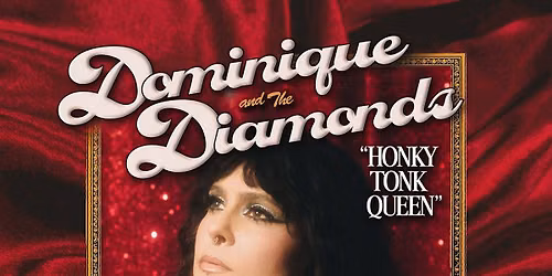 DOMINIQUE AND THE DIAMONDS (LA) WITH BREA BURNS