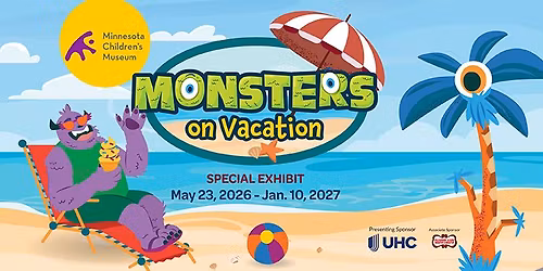 Exhibit Opening Day - Monsters on Vacation