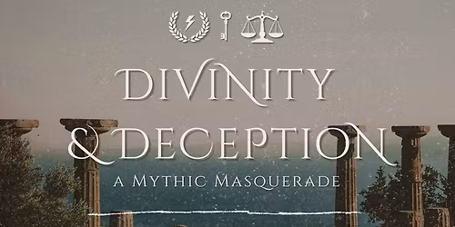 Divinity & Deception- A Mythic Masquerade