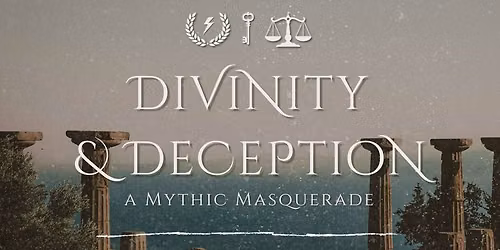 Divinity & Deception- A Mythic Masquerade