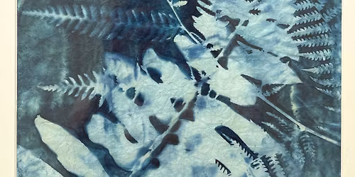 Cyanotype Printmaking - One Day Workshop