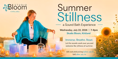 Summer Stillness Sound Bath