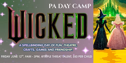 WICKED PA DAY CAMP