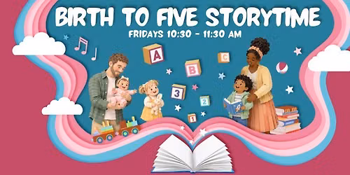 Birth to Five Storytime