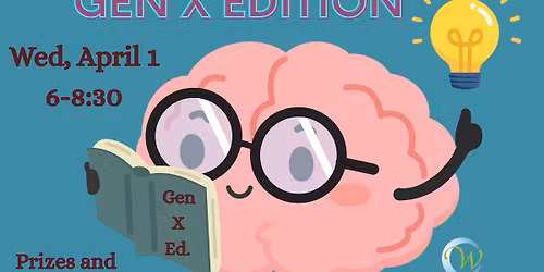 CW Trivia Night Gen X Edition