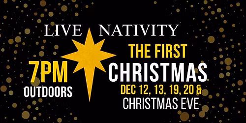 The First Christmas & Live Nativity